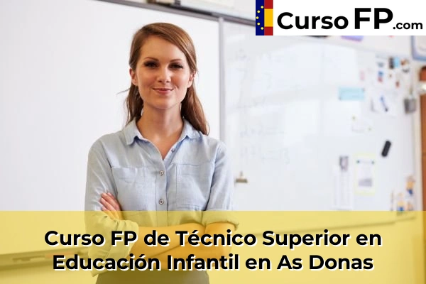 Curso FP de Técnico Superior en Educación Infantil en As Donas