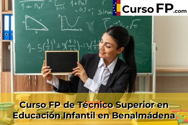 Curso FP de Técnico Superior en Educación Infantil en Arroyo de la Miel-Benalmadena Costa 41 Curso FP de Técnico Superior en Educación Infantil en Benalmádena