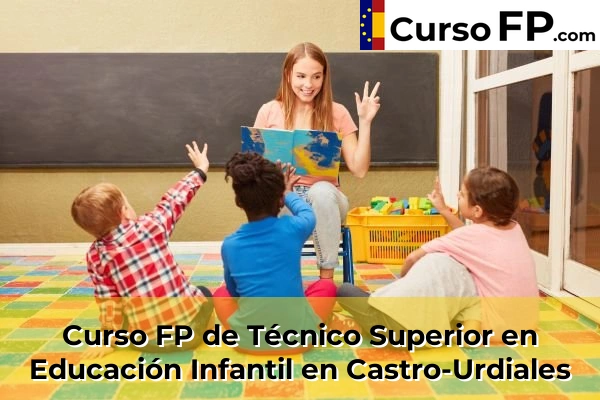 Curso FP de Técnico Superior en Educación Infantil en Castro-Urdiales