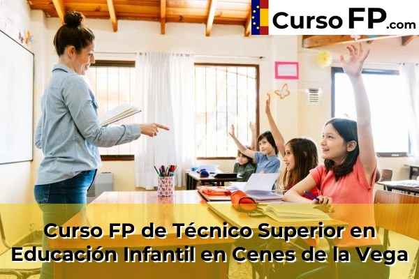 Curso FP de Técnico Superior en Educación Infantil en Cenes de la Vega