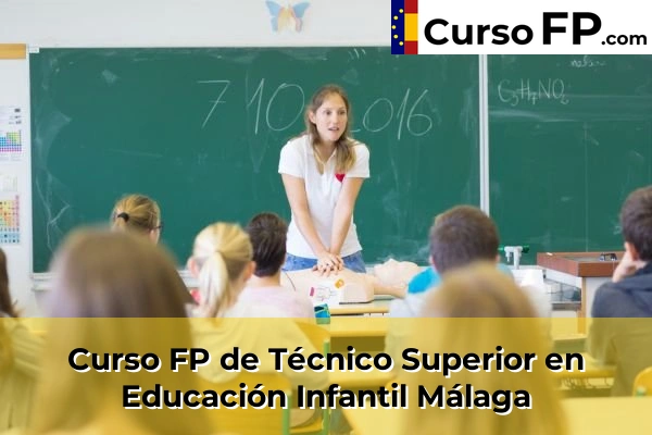 Curso FP de Técnico Superior en Educación Infantil en la provincia de Álava 75 Curso FP de Técnico Superior en Educación Infantil en la provincia de Málaga