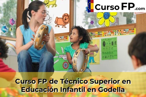Curso FP de Técnico Superior en Educación Infantil en Xeraco 119 Curso FP de Técnico Superior en Educación Infantil en Godella