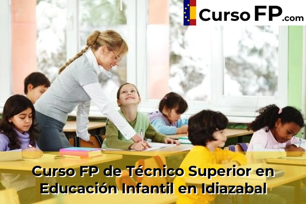 Curso FP de Técnico Superior en Educación Infantil en Elbarrena 47 Curso FP de Técnico Superior en Educación Infantil en Idiazabal