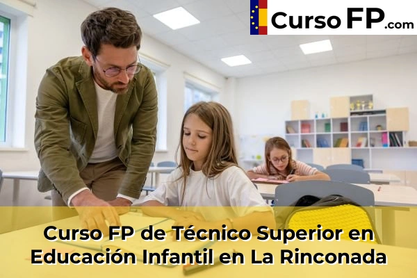 Curso FP de Técnico Superior en Educación Infantil en La Rinconada