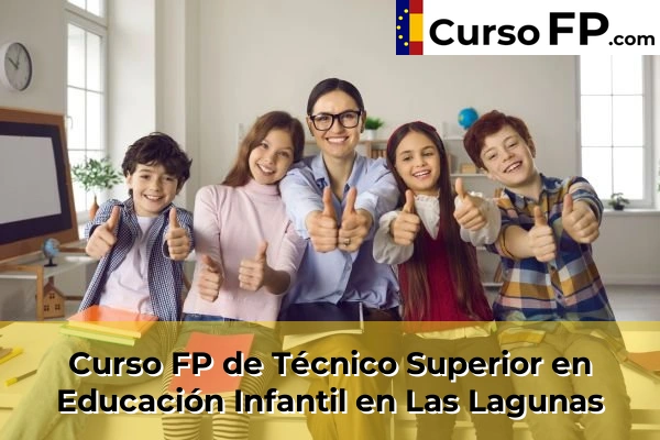 Curso FP de Técnico Superior en Educación Infantil en Arroyo de la Miel-Benalmadena Costa 59 Curso FP de Técnico Superior en Educación Infantil en Las Lagunas