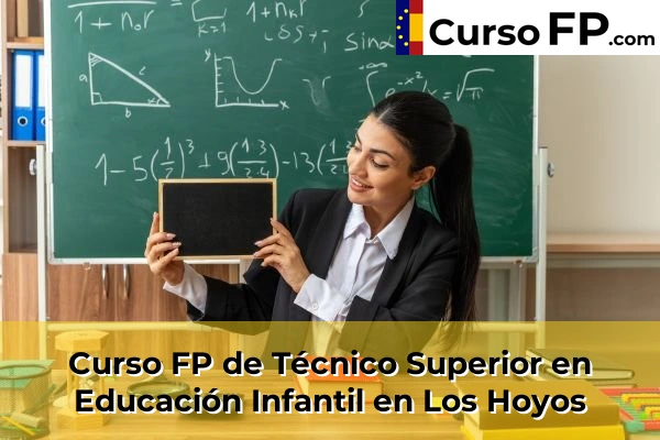 Curso FP de Técnico Superior en Educación Infantil en Los Hoyos