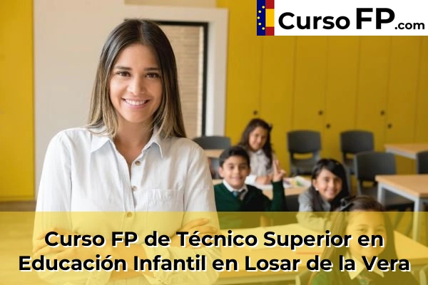 Curso FP de Técnico Superior en Educación Infantil en Arroyo de la Luz 34 Curso FP de Técnico Superior en Educación Infantil en Losar de la Vera