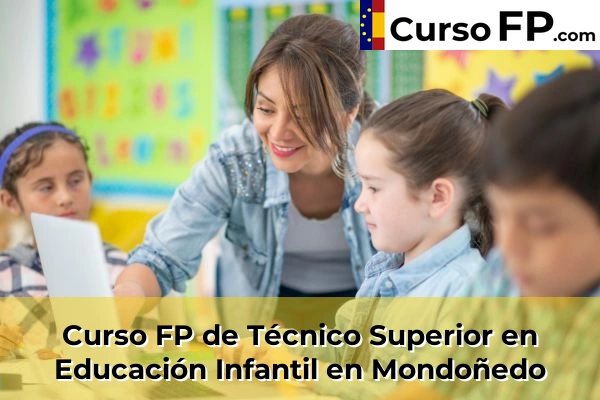 Curso FP de Técnico Superior en Educación Infantil en Mondoñedo