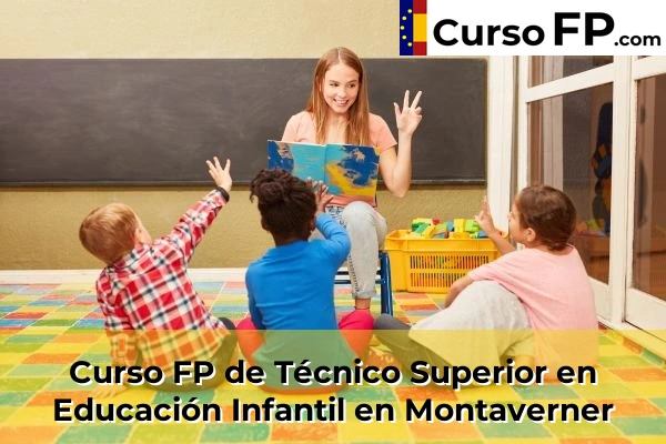 Curso FP de Técnico Superior en Educación Infantil en Xeraco 157 Curso FP de Técnico Superior en Educación Infantil en Montaverner