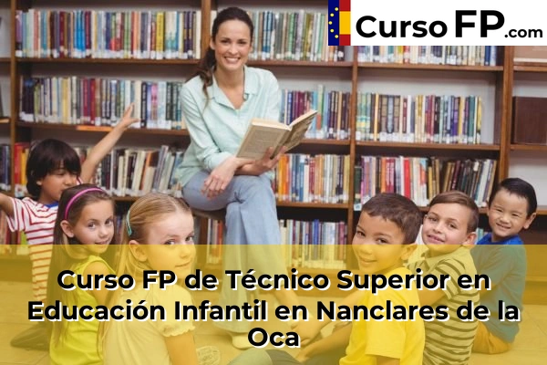 Curso FP de Técnico Superior en Educación Infantil en Oyón-Oion 40 Curso FP de Técnico Superior en Educación Infantil en Nanclares de la Oca