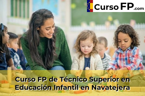 Curso FP de Técnico Superior en Educación Infantil en Navatejera