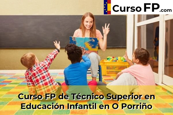 Curso FP de Técnico Superior en Educación Infantil en O Porriño