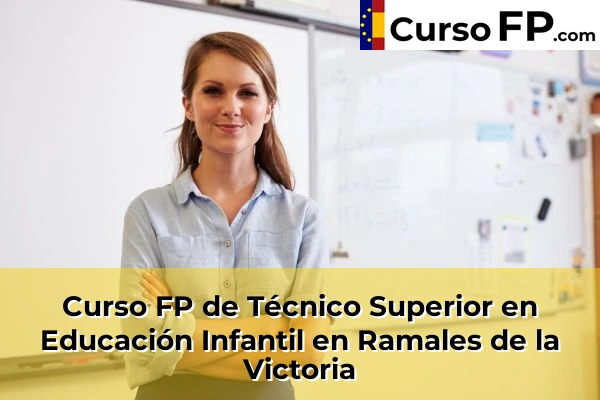 Curso FP de Técnico Superior en Educación Infantil en Ramales de la Victoria