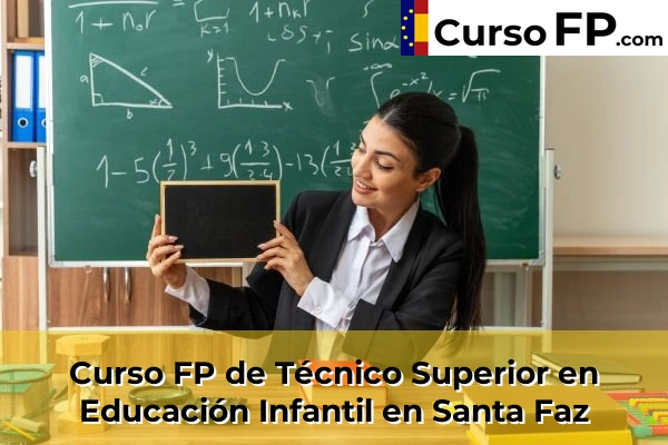 Curso FP de Técnico Superior en Educación Infantil en Bigastro 104 Curso FP de Técnico Superior en Educación Infantil en Santa Faz
