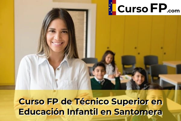 Curso FP de Técnico Superior en Educación Infantil en Tentegorra 102 Curso FP de Técnico Superior en Educación Infantil en Santomera