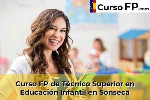 Curso FP de Técnico Superior en Educación Infantil en la provincia de Toledo 30 Curso FP de Técnico Superior en Educación Infantil en Sonseca