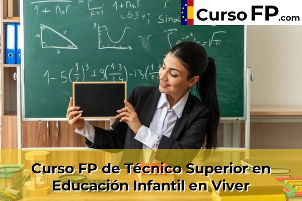 Curso FP de Técnico Superior en Educación Infantil en Alcalà de Xivert 69 Curso FP de Técnico Superior en Educación Infantil en Viver