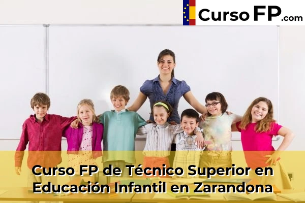 Curso FP de Técnico Superior en Educación Infantil en Tentegorra 107 Curso FP de Técnico Superior en Educación Infantil en Zarandona
