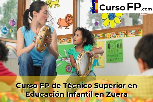 Curso FP de Técnico Superior en Educación Infantil en Ejea de los Caballeros 55 Curso FP de Técnico Superior en Educación Infantil en Zuera