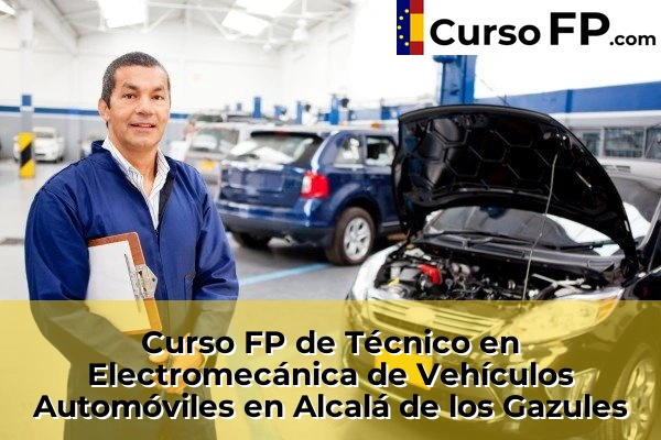Curso FP de Técnico en Electromecánica de Vehículos Automóviles en la provincia de Cádiz 2 Curso FP de Técnico en Electromecánica de Vehículos Automóviles en Alcalá de los Gazules