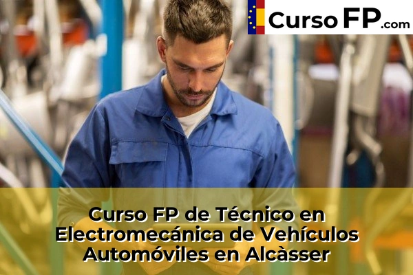 Curso FP de Técnico en Electromecánica de Vehículos Automóviles en Gestalgar 42 Curso FP de Técnico en Electromecánica de Vehículos Automóviles en Alcàsser