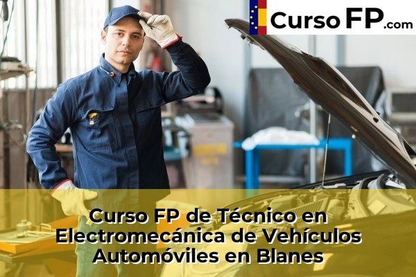 Curso FP de Técnico en Electromecánica de Vehículos Automóviles en la provincia de Girona 5 Curso FP de Técnico en Electromecánica de Vehículos Automóviles en Blanes