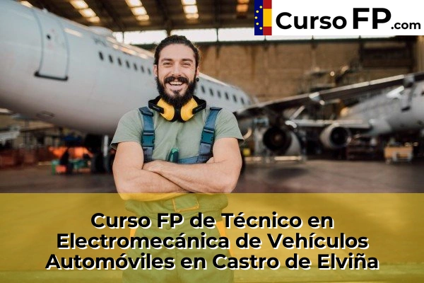 Curso FP de Técnico en Electromecánica de Vehículos Automóviles en la provincia de A Coruña 22 Curso FP de Técnico en Electromecánica de Vehículos Automóviles en Castro de Elviña