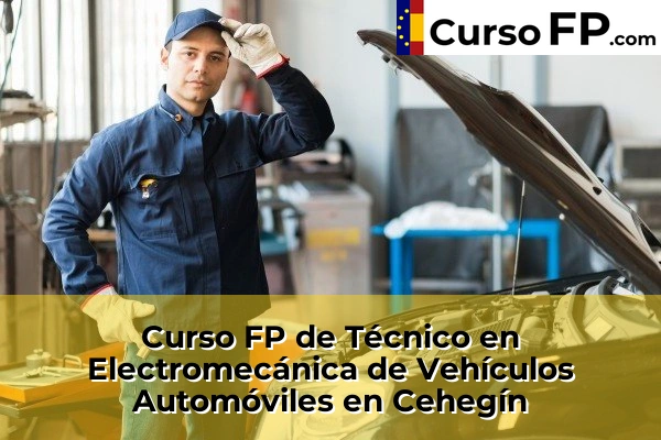 Curso FP de Técnico en Electromecánica de Vehículos Automóviles en Yecla 51 Curso FP de Técnico en Electromecánica de Vehículos Automóviles en Cehegín