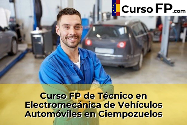 Curso FP de Técnico en Electromecánica de Vehículos Automóviles en San Sebastián de los Reyes 51 Curso FP de Técnico en Electromecánica de Vehículos Automóviles en Ciempozuelos