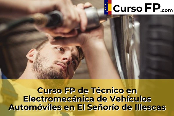 Curso FP de Técnico en Electromecánica de Vehículos Automóviles en Mora 41 Curso FP de Técnico en Electromecánica de Vehículos Automóviles en El Señorío de Illescas