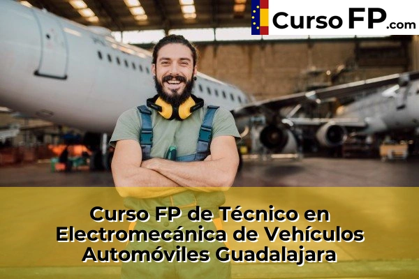 Curso FP de Técnico en Electromecánica de Vehículos Automóviles en la provincia de Cáceres 64 Curso FP de Técnico en Electromecánica de Vehículos Automóviles en la provincia de Guadalajara