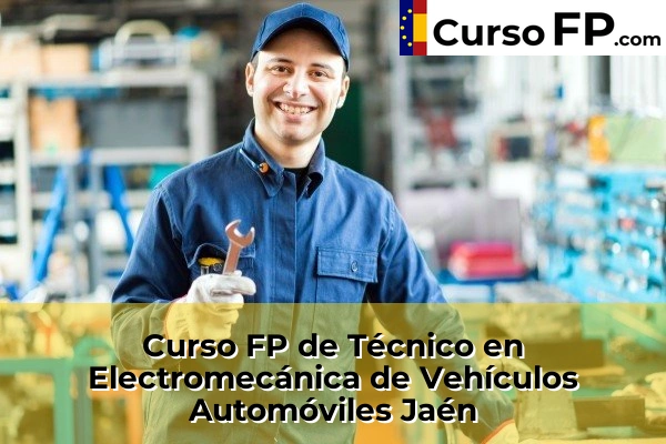 Curso FP de Técnico en Electromecánica de Vehículos Automóviles en la provincia de Cáceres 68 Curso FP de Técnico en Electromecánica de Vehículos Automóviles en la provincia de Jaén