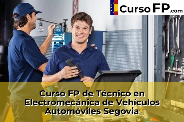 Curso FP de Técnico en Electromecánica de Vehículos Automóviles en la provincia de Cáceres 83 Curso FP de Técnico en Electromecánica de Vehículos Automóviles en la provincia de Segovia
