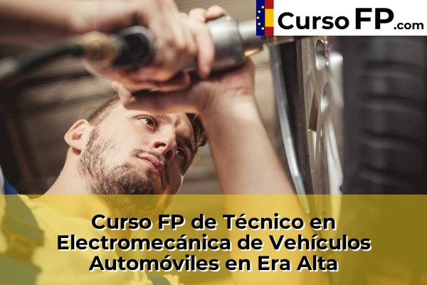 Curso FP de Técnico en Electromecánica de Vehículos Automóviles en Yecla 58 Curso FP de Técnico en Electromecánica de Vehículos Automóviles en Era Alta