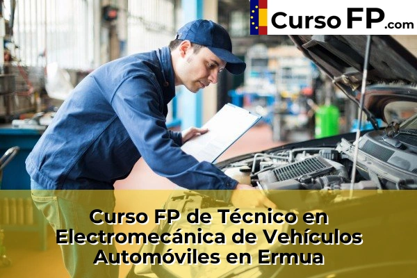Curso FP de Técnico en Electromecánica de Vehículos Automóviles en Elguero 54 Curso FP de Técnico en Electromecánica de Vehículos Automóviles en Ermua