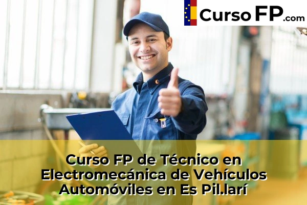 Curso FP de Técnico en Electromecánica de Vehículos Automóviles en Ciutadella de Menorca 42 Curso FP de Técnico en Electromecánica de Vehículos Automóviles en Es Pil.larí