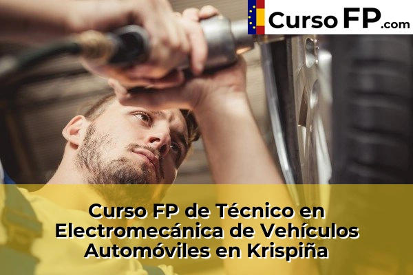 Curso FP de Técnico en Electromecánica de Vehículos Automóviles en la provincia de Álava 6 Curso FP de Técnico en Electromecánica de Vehículos Automóviles en Krispiña