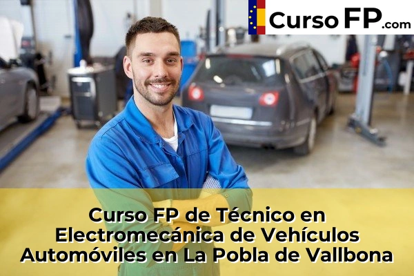 Curso FP de Técnico en Electromecánica de Vehículos Automóviles en Gestalgar 135 Curso FP de Técnico en Electromecánica de Vehículos Automóviles en La Pobla de Vallbona