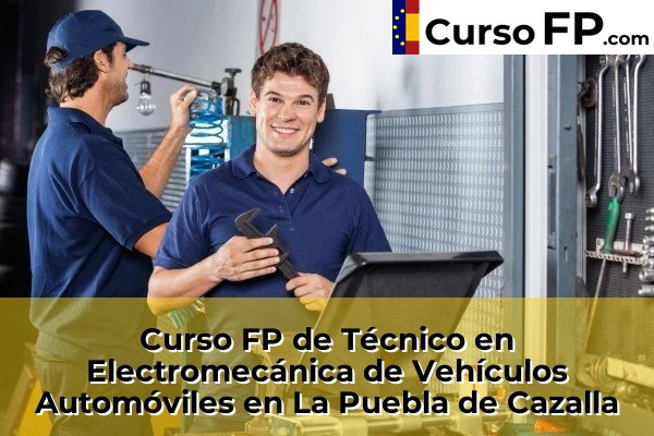 Curso FP de Técnico en Electromecánica de Vehículos Automóviles en Alcalá de Guadaíra 58 Curso FP de Técnico en Electromecánica de Vehículos Automóviles en La Puebla de Cazalla