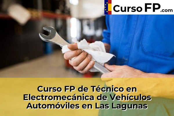 Curso FP de Técnico en Electromecánica de Vehículos Automóviles en Torrox 60 Curso FP de Técnico en Electromecánica de Vehículos Automóviles en Las Lagunas