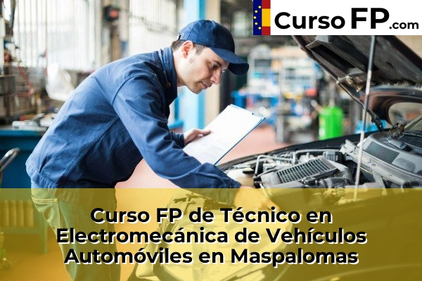 Curso FP de Técnico en Electromecánica de Vehículos Automóviles en Arrecife 48 Curso FP de Técnico en Electromecánica de Vehículos Automóviles en Maspalomas