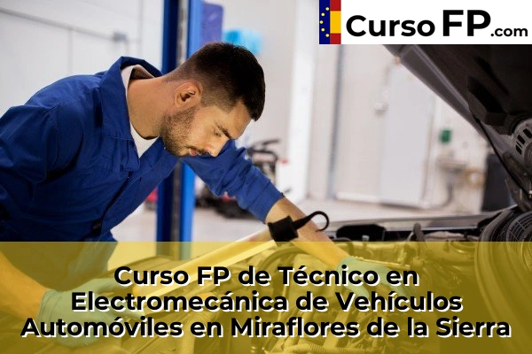 Curso FP de Técnico en Electromecánica de Vehículos Automóviles en San Sebastián de los Reyes 88 Curso FP de Técnico en Electromecánica de Vehículos Automóviles en Miraflores de la Sierra