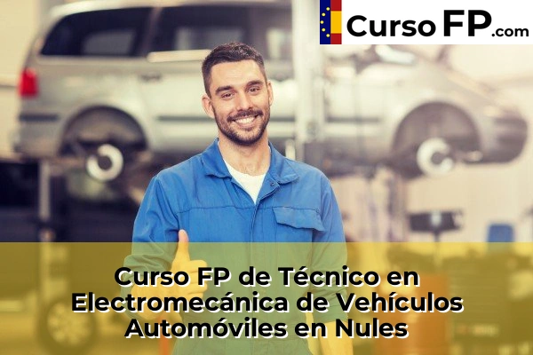 Curso FP de Técnico en Electromecánica de Vehículos Automóviles en Almazora 51 Curso FP de Técnico en Electromecánica de Vehículos Automóviles en Nules