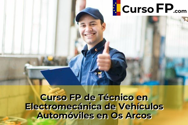 Curso FP de Técnico en Electromecánica de Vehículos Automóviles en Lalín 80 Curso FP de Técnico en Electromecánica de Vehículos Automóviles en Os Arcos