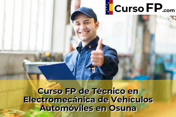 Curso FP de Técnico en Electromecánica de Vehículos Automóviles en Alcalá de Guadaíra 73 Curso FP de Técnico en Electromecánica de Vehículos Automóviles en Osuna
