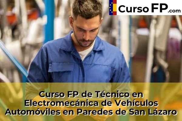 Curso FP de Técnico en Electromecánica de Vehículos Automóviles en la provincia de A Coruña 48 Curso FP de Técnico en Electromecánica de Vehículos Automóviles en Paredes de San Lázaro