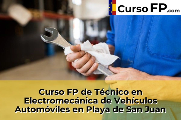 Curso FP de Técnico en Electromecánica de Vehículos Automóviles en Tegueste Centro 66 Curso FP de Técnico en Electromecánica de Vehículos Automóviles en Playa de San Juan