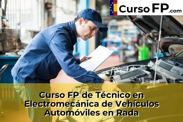 Curso FP de Técnico en Electromecánica de Vehículos Automóviles en San Vicente de la Barquera 52 Curso FP de Técnico en Electromecánica de Vehículos Automóviles en Rada