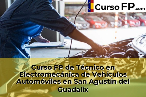 Curso FP de Técnico en Electromecánica de Vehículos Automóviles en San Sebastián de los Reyes 101 Curso FP de Técnico en Electromecánica de Vehículos Automóviles en San Agustín del Guadalix
