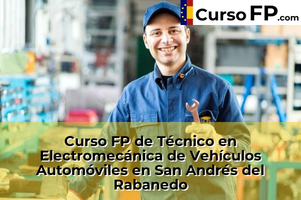 Curso FP de Técnico en Electromecánica de Vehículos Automóviles en Astorga 41 Curso FP de Técnico en Electromecánica de Vehículos Automóviles en San Andrés del Rabanedo